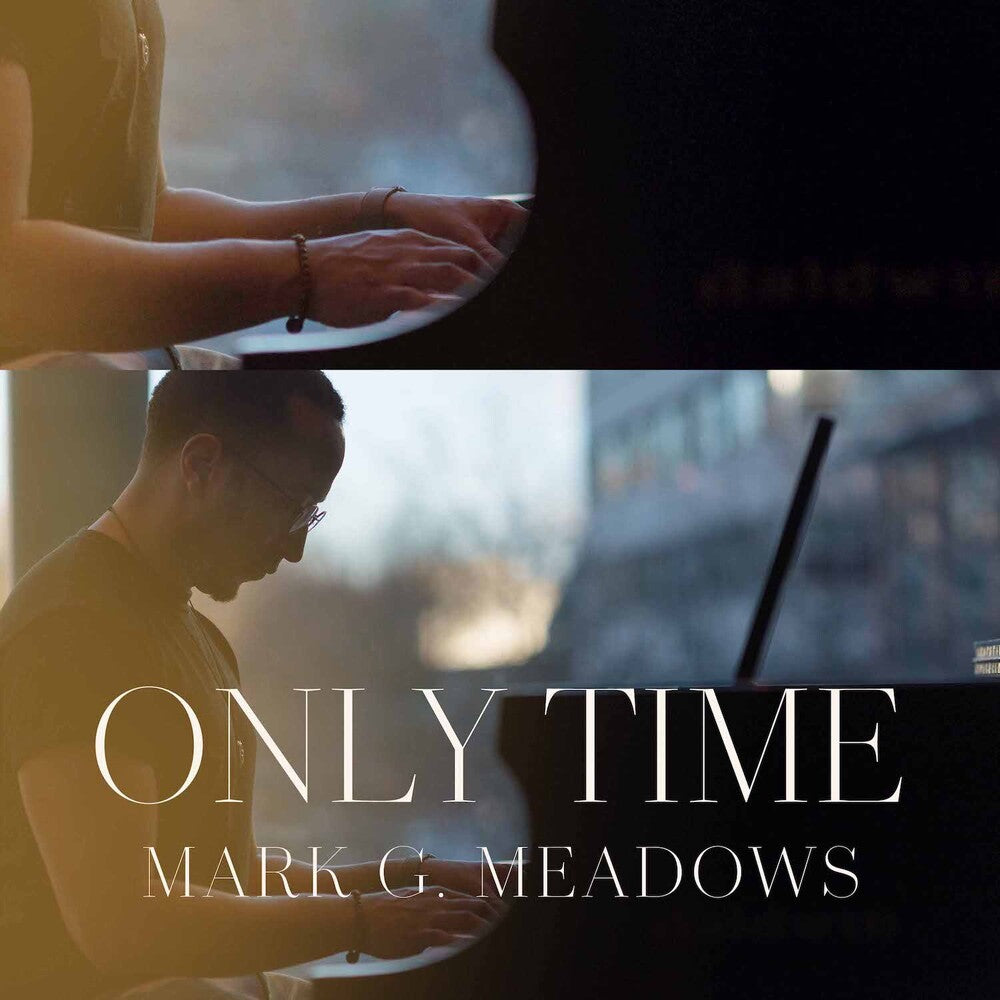 Mark G. Meadows - Only Time [CD]