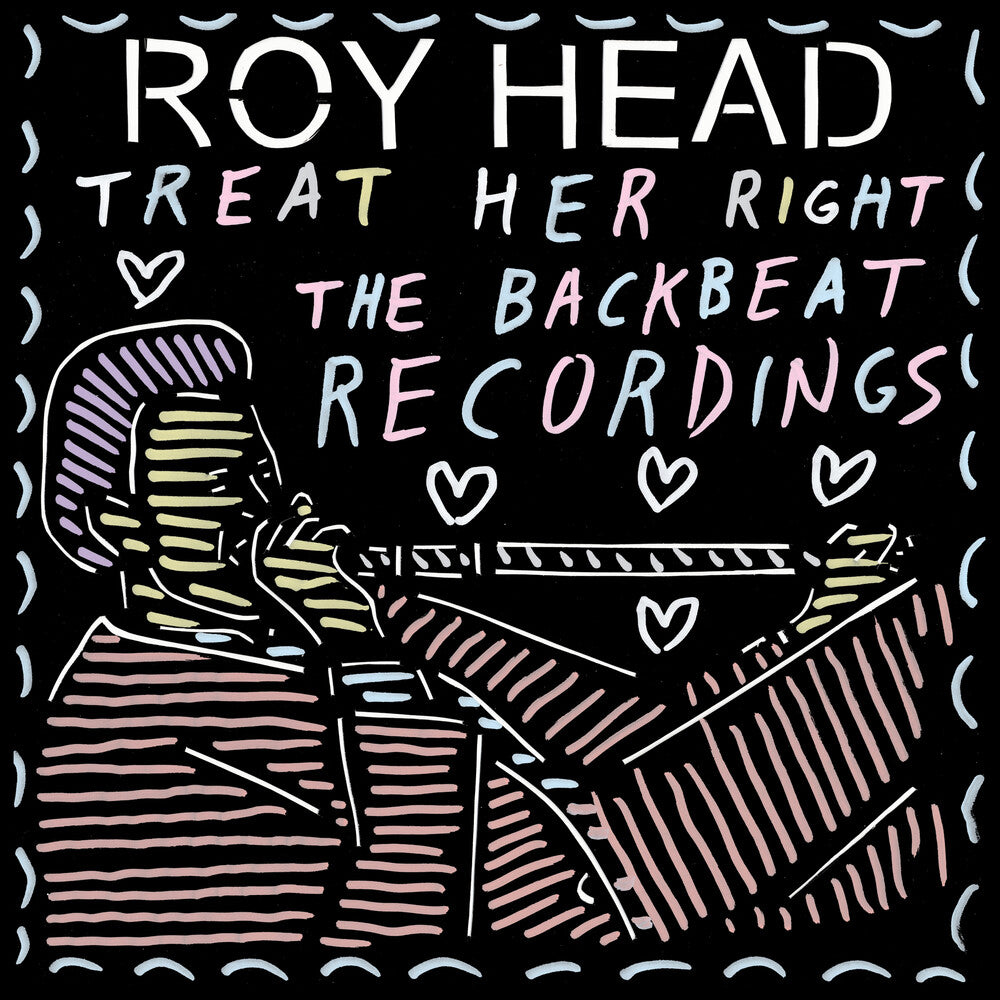 Head, Roy - Treat Her Right - the Backbeat Recordings [LP] Vinyl Record