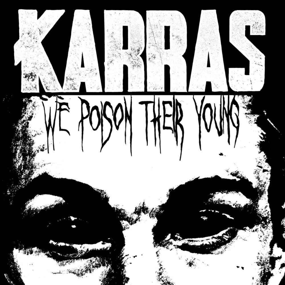 Karras - We Poison Their Young [CD]