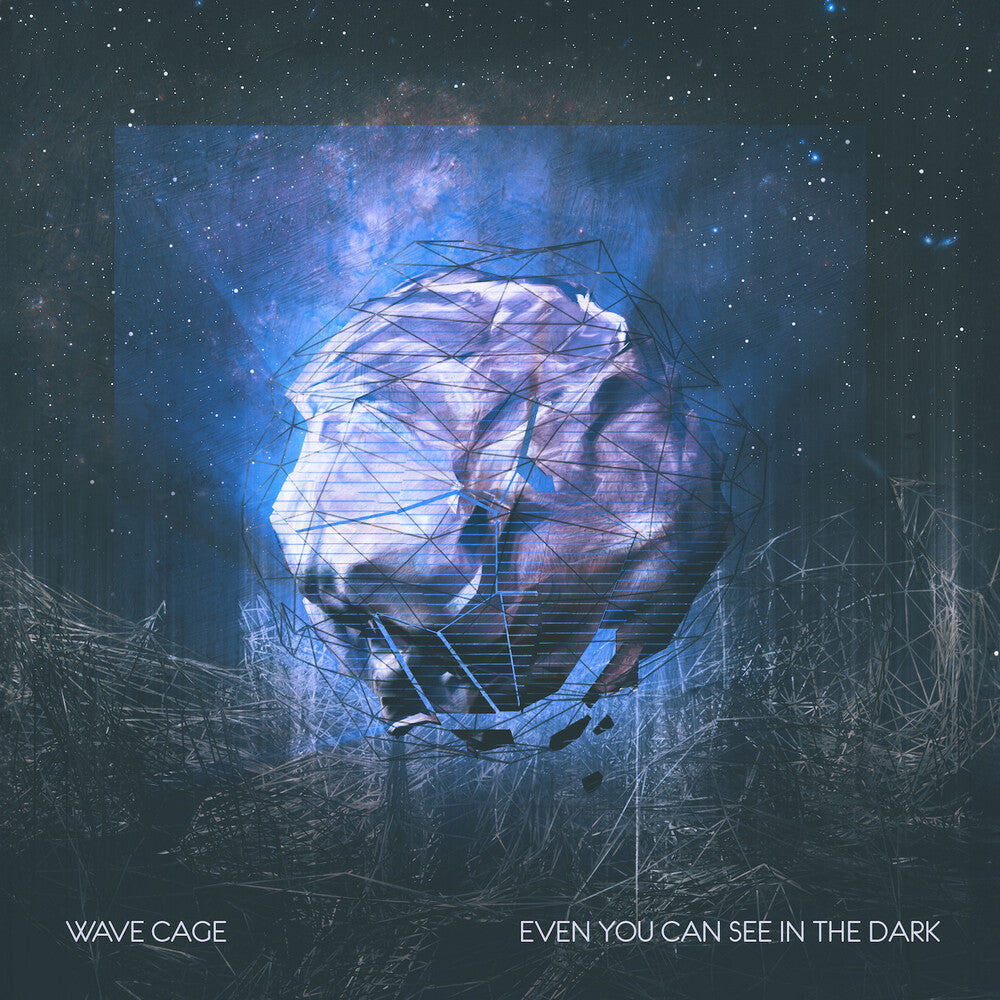 Wave Cage - Even You Can See in the Dark [CD]