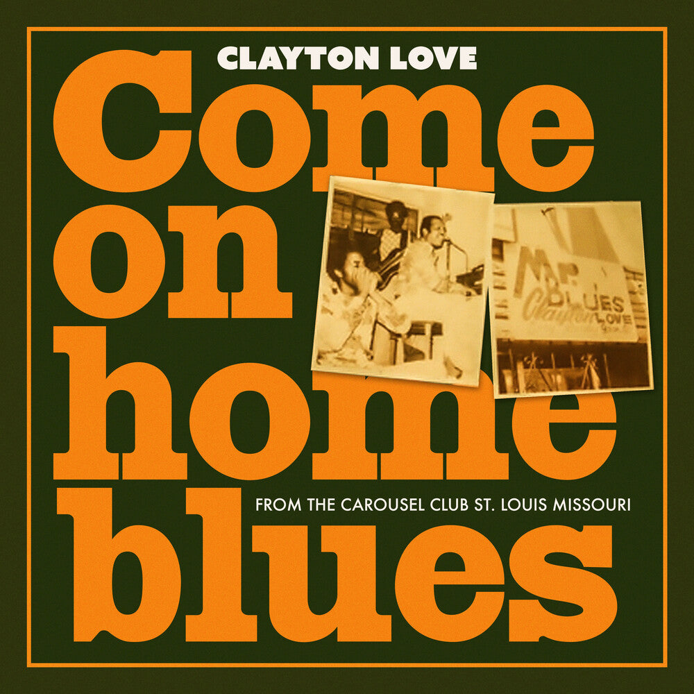 Clayton Love - Come On Home Blue (Mod) [CD]