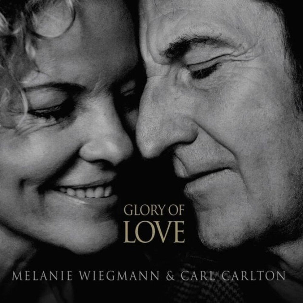 Melanie Wiegmann  & Carl - Glory Of Love (Hol) [CD]