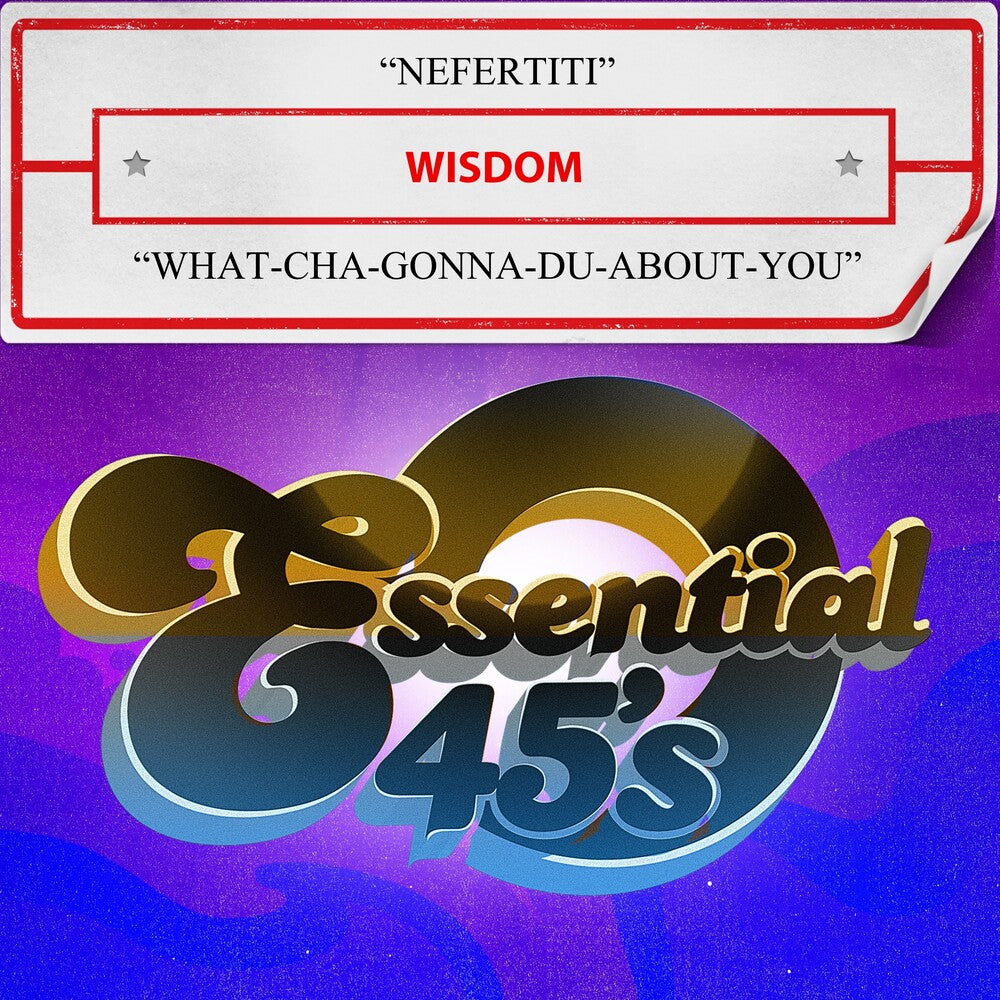 Wisdom - Nefertiti / What-Cha-Gonna-Du-About-You (Digital 4 [CD]