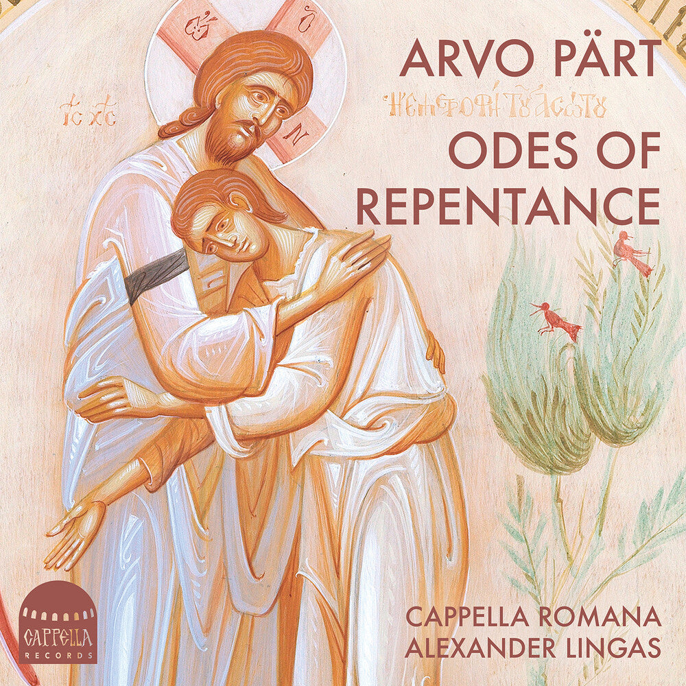 Part / Cappella Romana - Odes Of Repentance [CD]