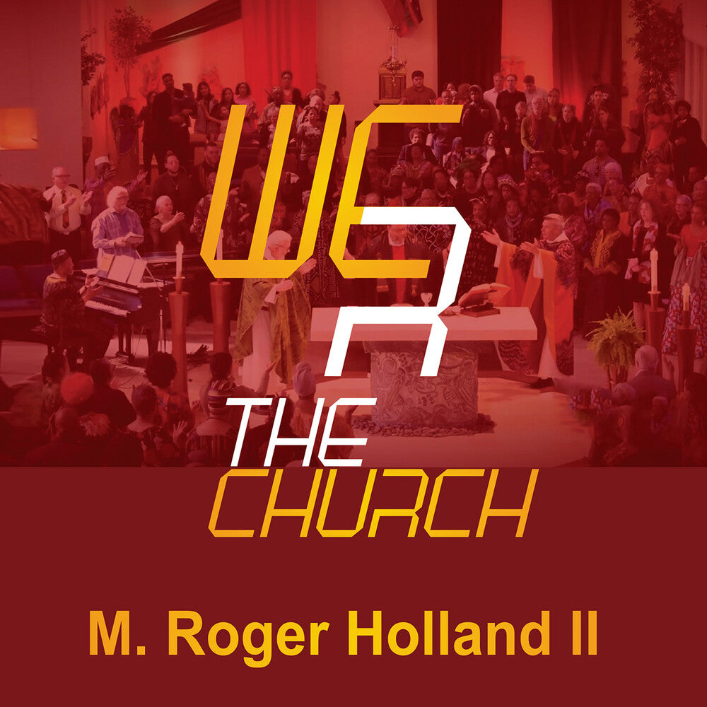 Holland Roger Ii  M. - We R The Church [CD]
