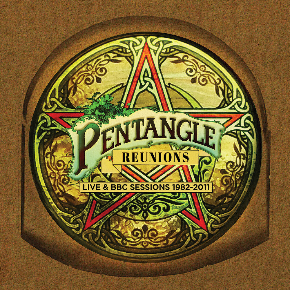 Pentangle - Reunions: Live & Bbc Sessions 1982-2011 (Uk) [CD]