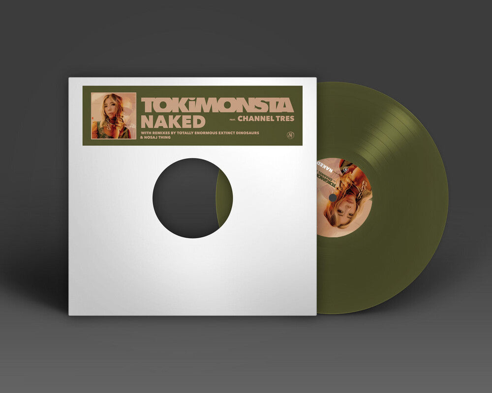 Tokimonsta - Naked (Ft. Channel Tres) [Colored Vinyl] (Grn) (Oliv)