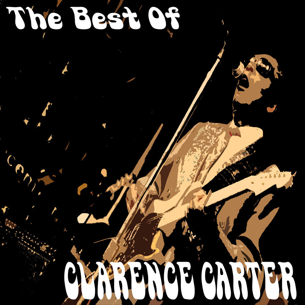 Clarence Carter - Best Of Clarence Carter (Mod) [CD]