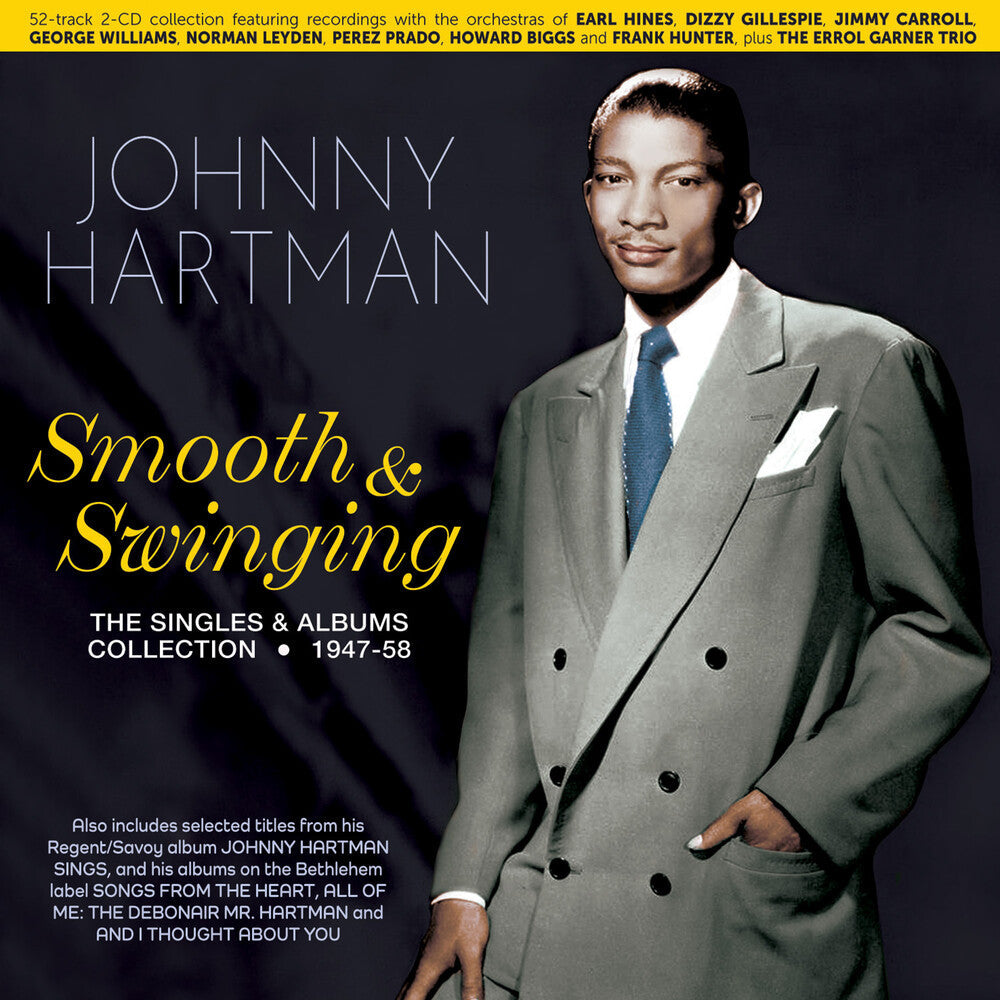 Johnny Hartman - Smooth & Swinging: The Singles & Albums Collection [CD]