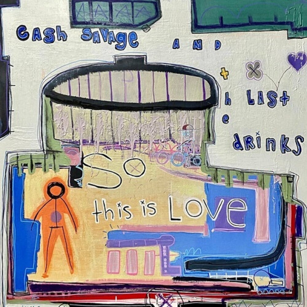 Cash Savage  & The Last Drinks - So This Is Love (Spa) [CD]