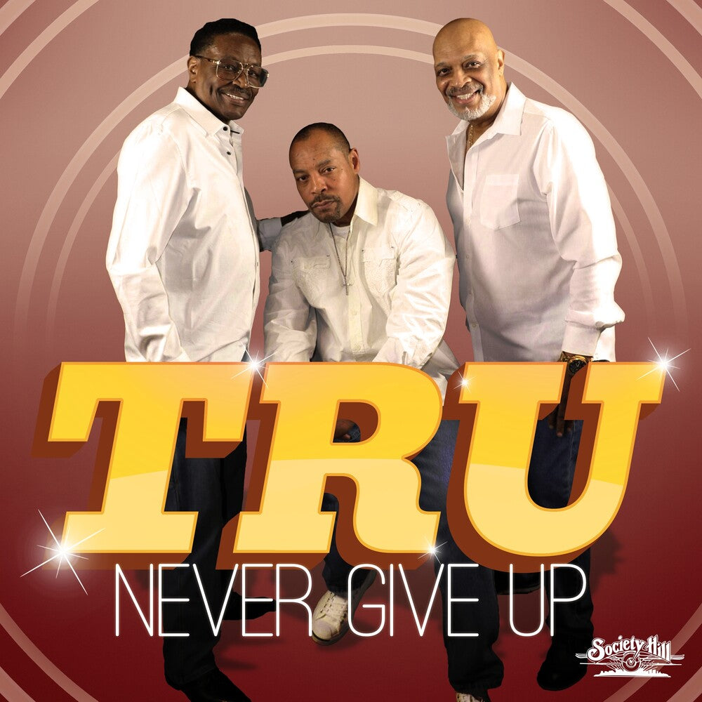 Tru - Never Give Up (Mod) [CD]