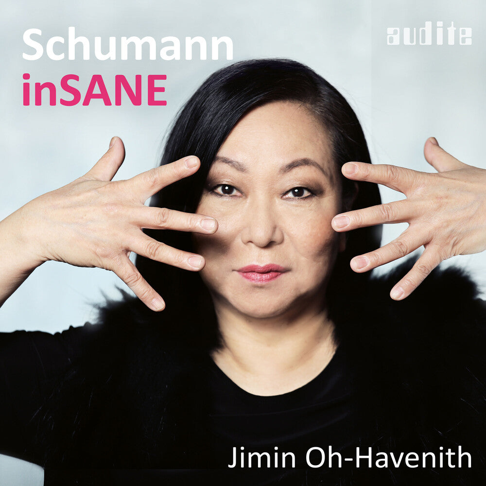 Schumann / Jimin Oh-Havenith - Insane [CD]