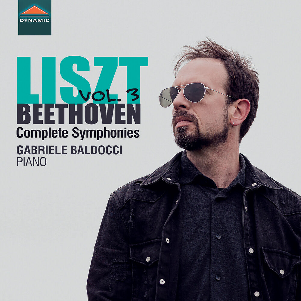 L Beethoven .V. / Liszt / Baldocci - Complete Symphonies, Vol. 3 [CD]