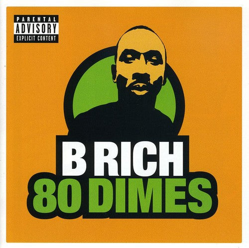 B Rich - 80 Dimes [CD]