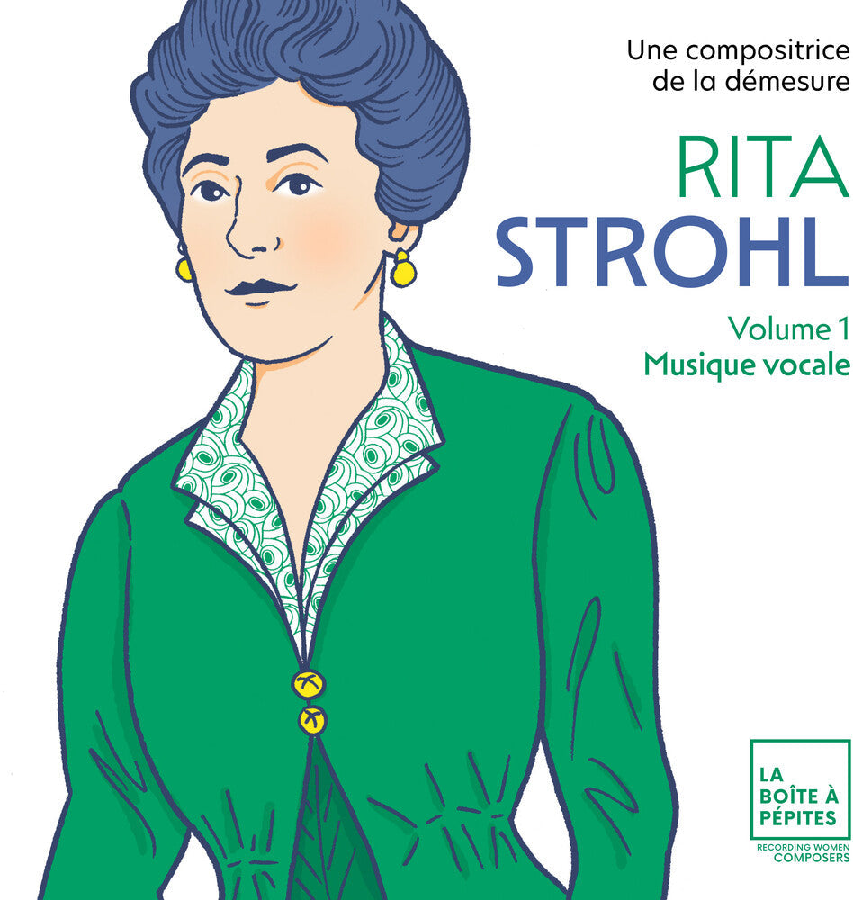 Rita Strohl: Vol. 1 Musique Vocale - Rita Strohl: Vol. 1 Musique Vocale [CD]
