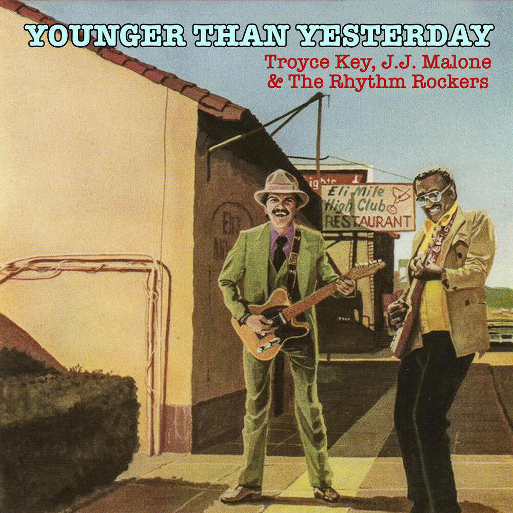 Troyce Key  / Malone,J.J. & The Rhythm Rockers - Younger Than Yesterday (Mod) [CD]