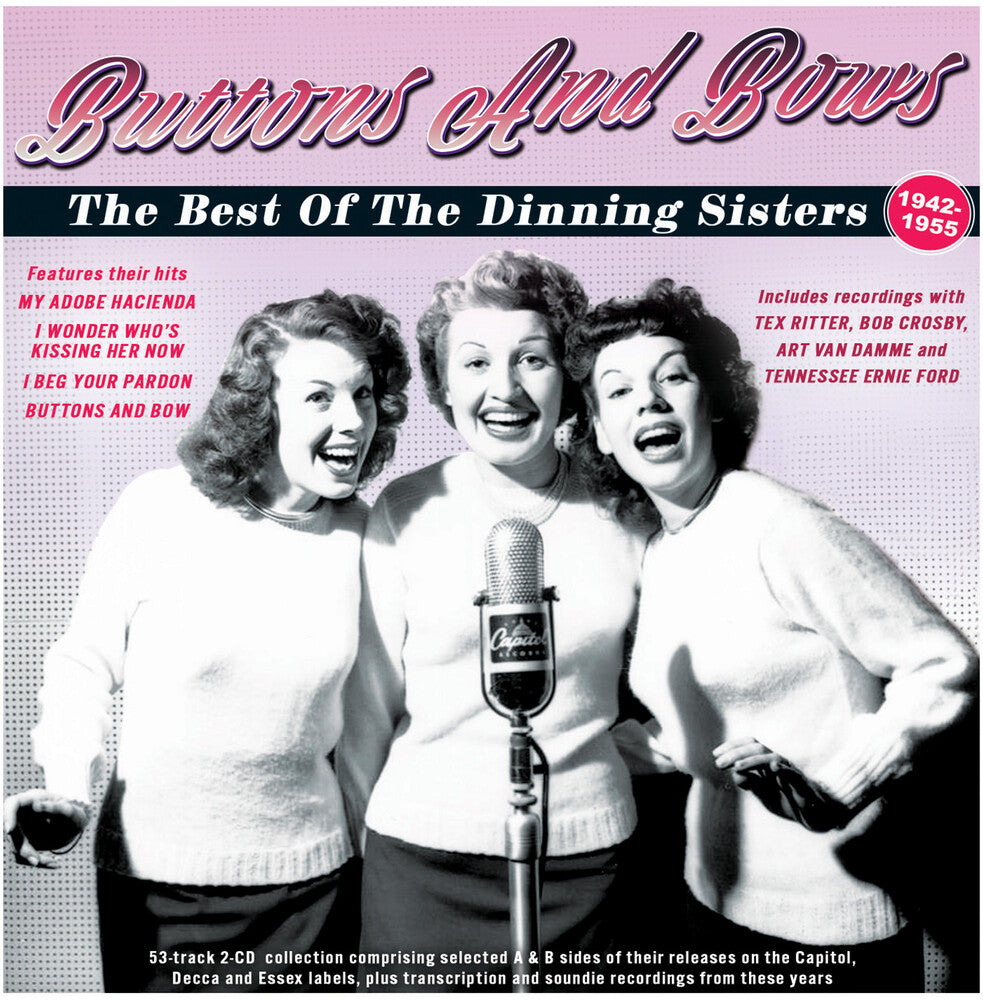 Dinning Sisters - Buttons And Bows:The Best Of The Dinning Sisters [CD]