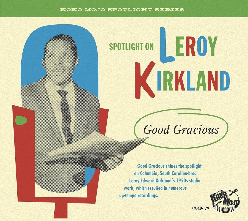 Spotlight On Leroy Kirkland: Good Gracious / Var - Spotlight On Leroy Kirkland: Good Gracious / Var [CD]