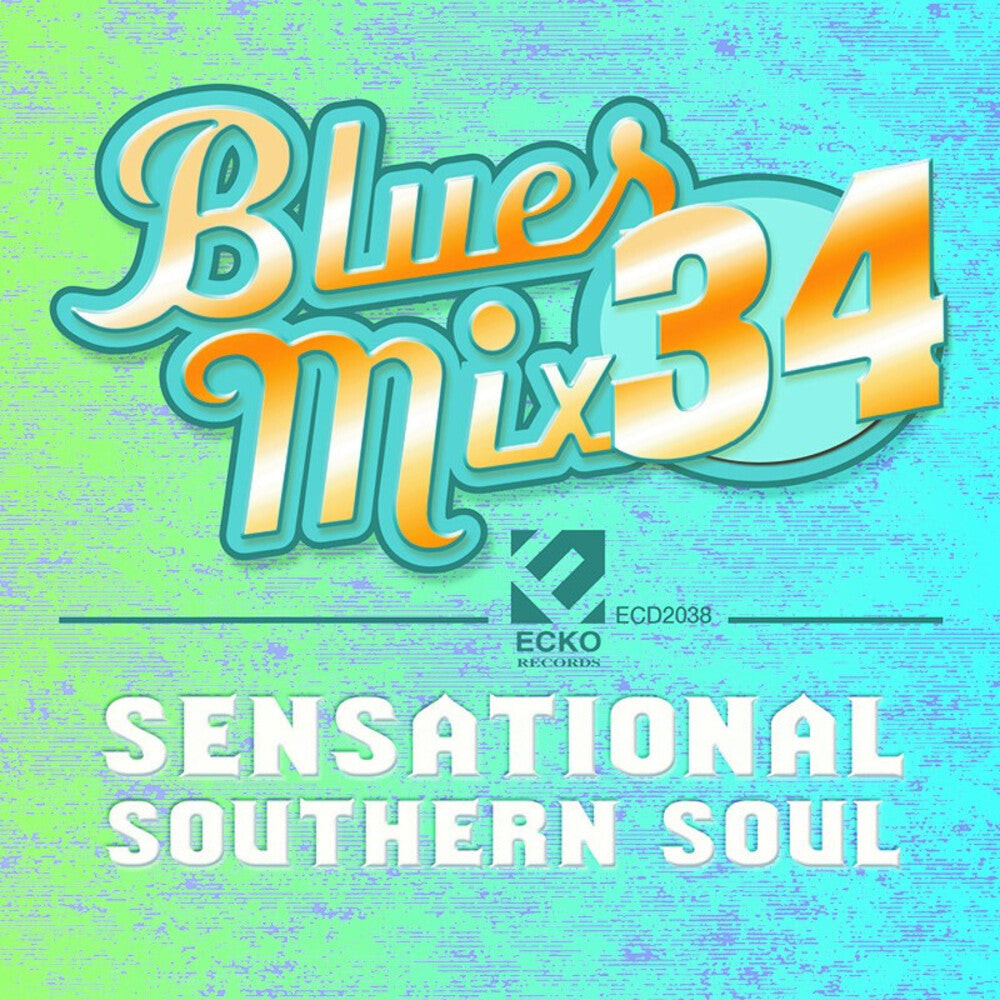 Blues Mix 34 - Sensational Southern Soul / Various - Blues Mix 34 - Sensational Southern Soul / Various [CD]