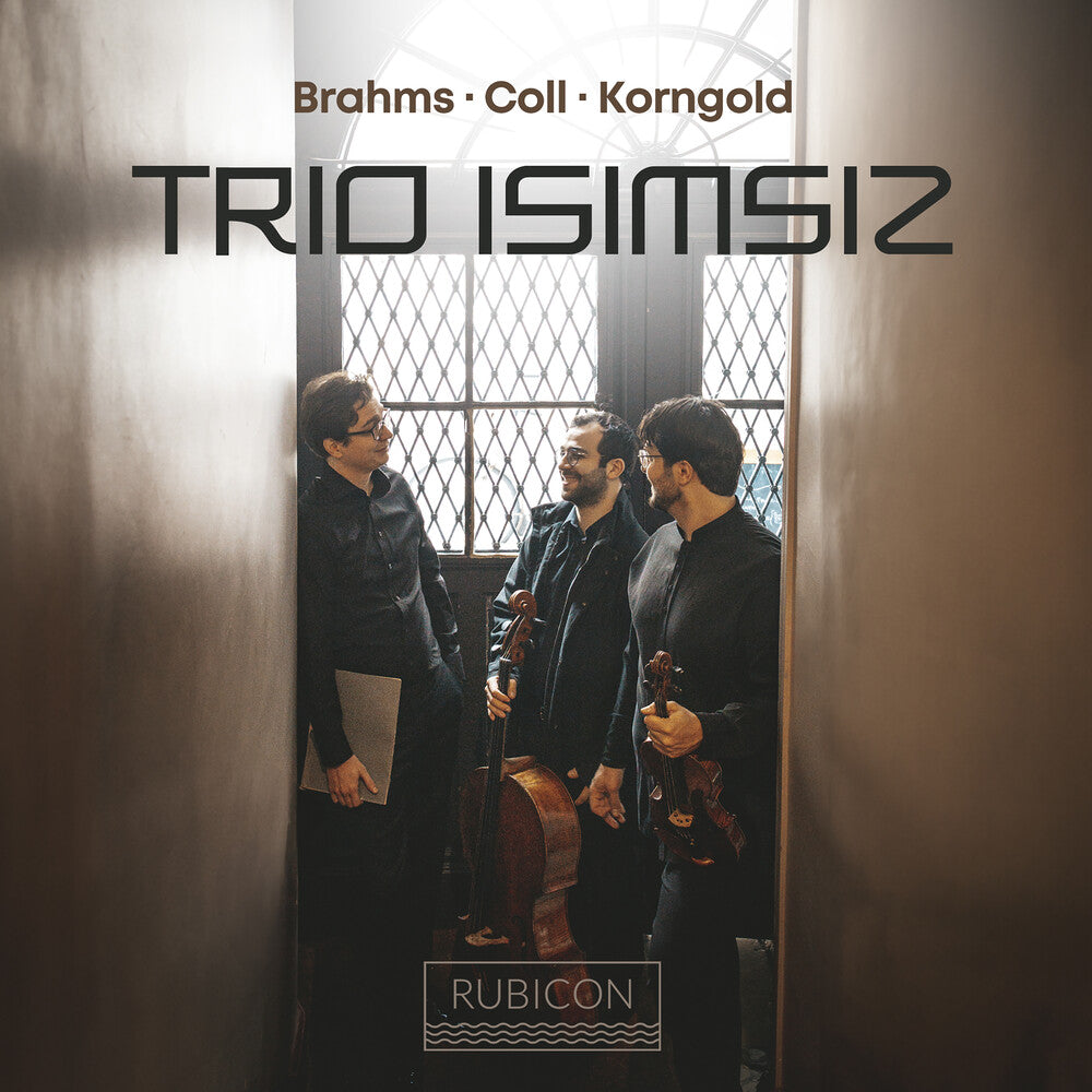 Trio Isimisiz - Brahms Coll & Korngold: Piano Trios [CD]