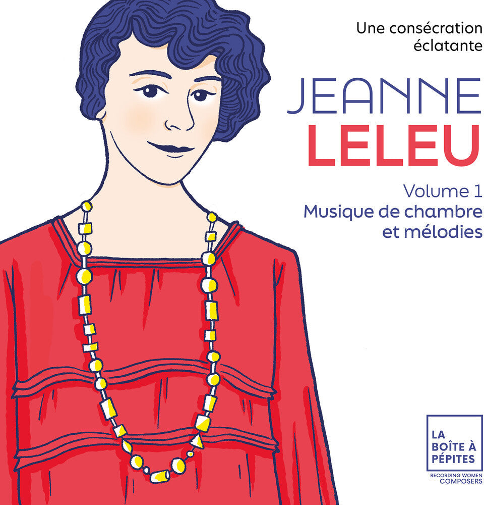 Marie Garnier -Laure - Jeanne Leleu: Une Consecration Eclatante Vol. 1 [CD]