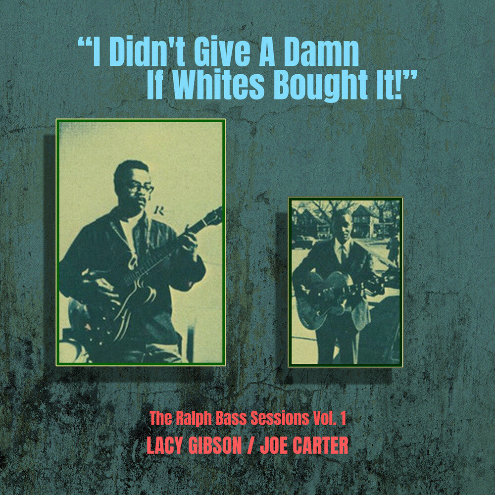 Lacy Gibson  / Carter,Joe - Didn't Give A Damn If Whites Bought It Vol. 1 [CD]