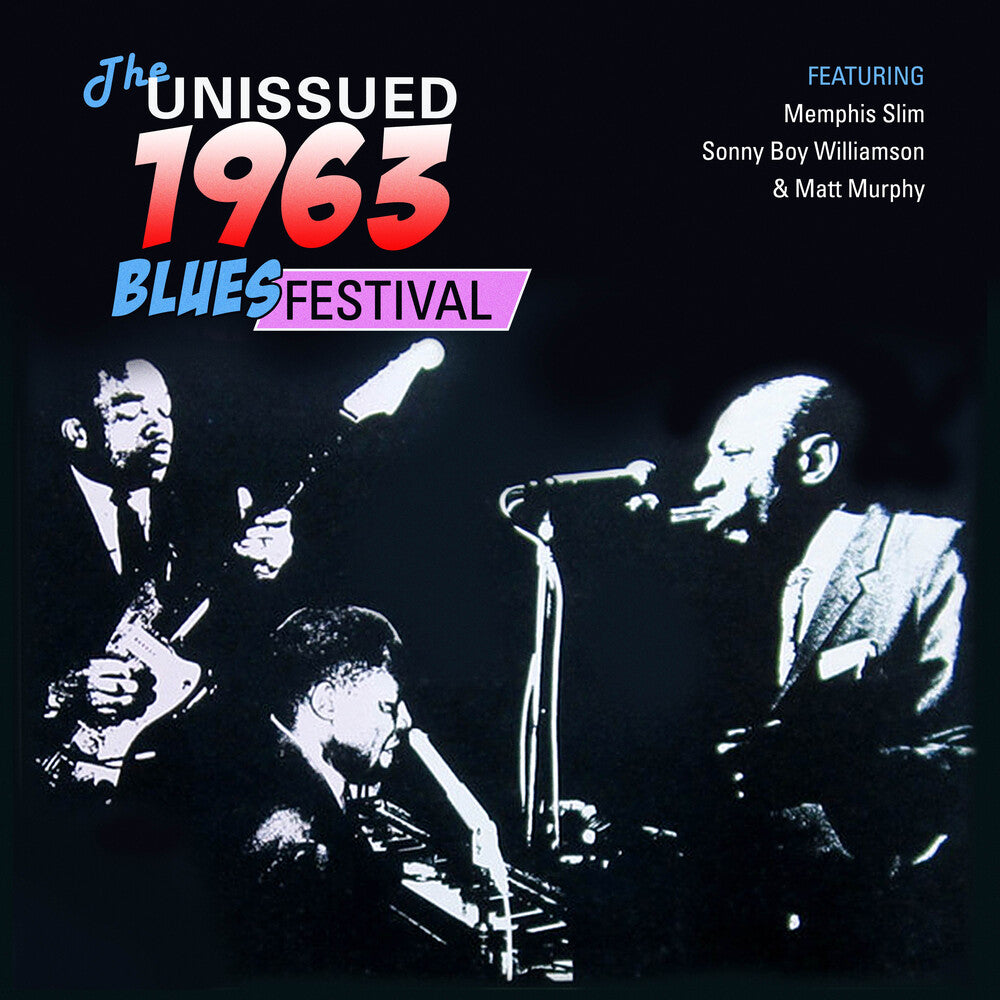 Sonny Williamson  Boy / Slim,Memphis / Murphy,Matt - Unissued 1963 Blues Festival (Mod) [CD]