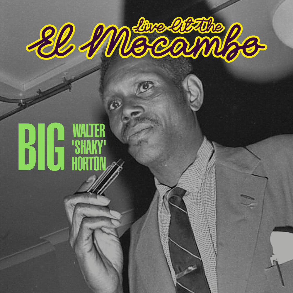 Big Horton  Walter - Live At The El Mocambo (Mod) [CD]