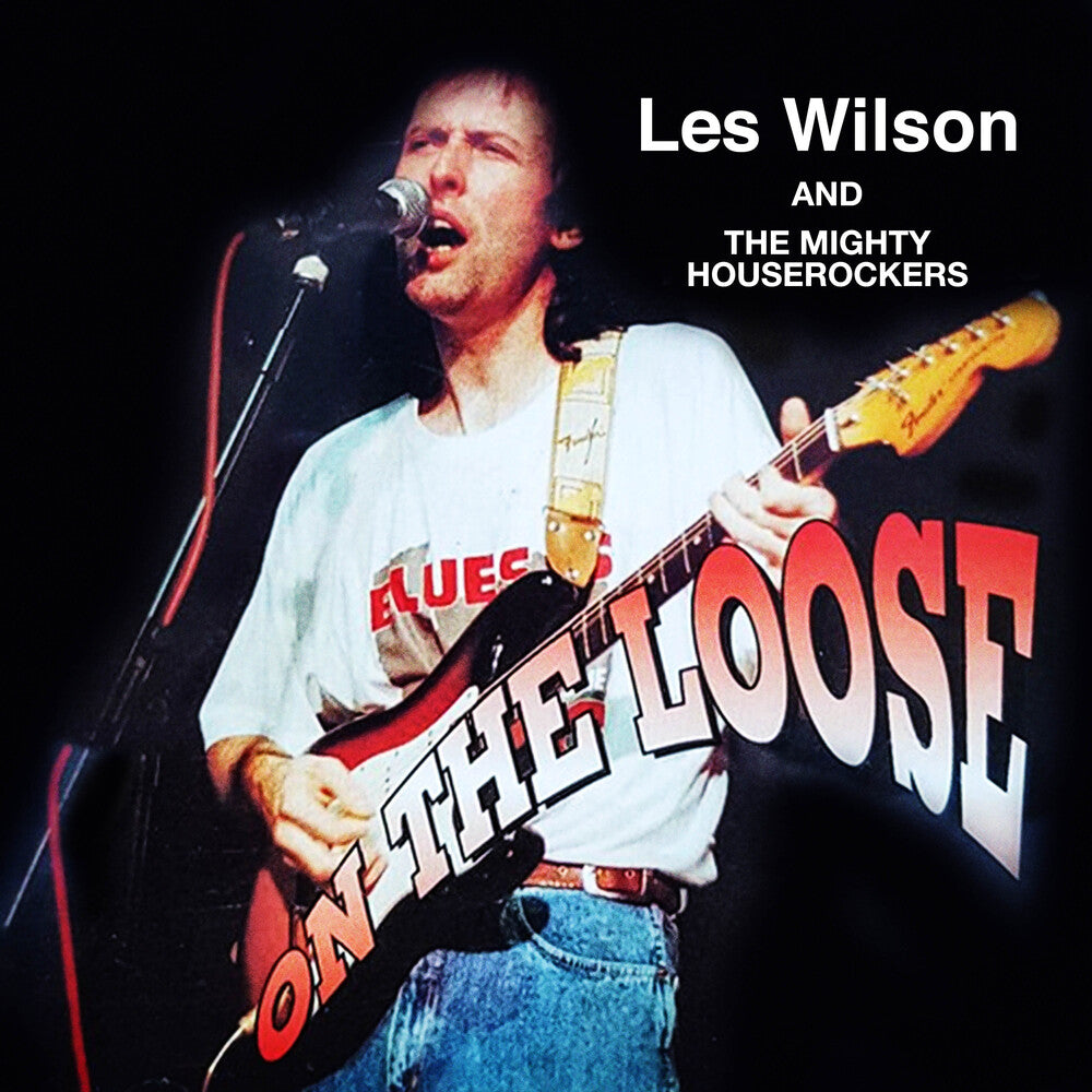 Les Wilson  / Mighty House Rockers - On The Loose (Mod) [CD]