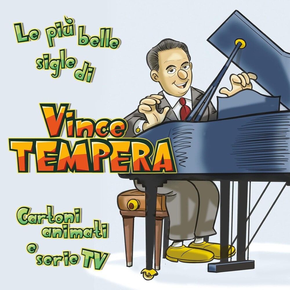 Vince Tempera  (Ita) - Cartoni Animati & Serie Tv: Le Piu Belle Sigle Di [CD]