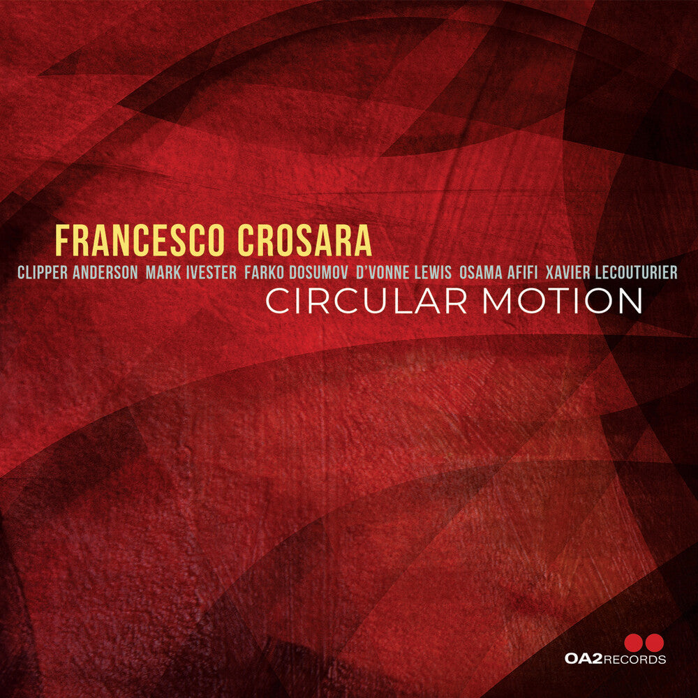 Francesco Crosara - Circular Motion [CD]