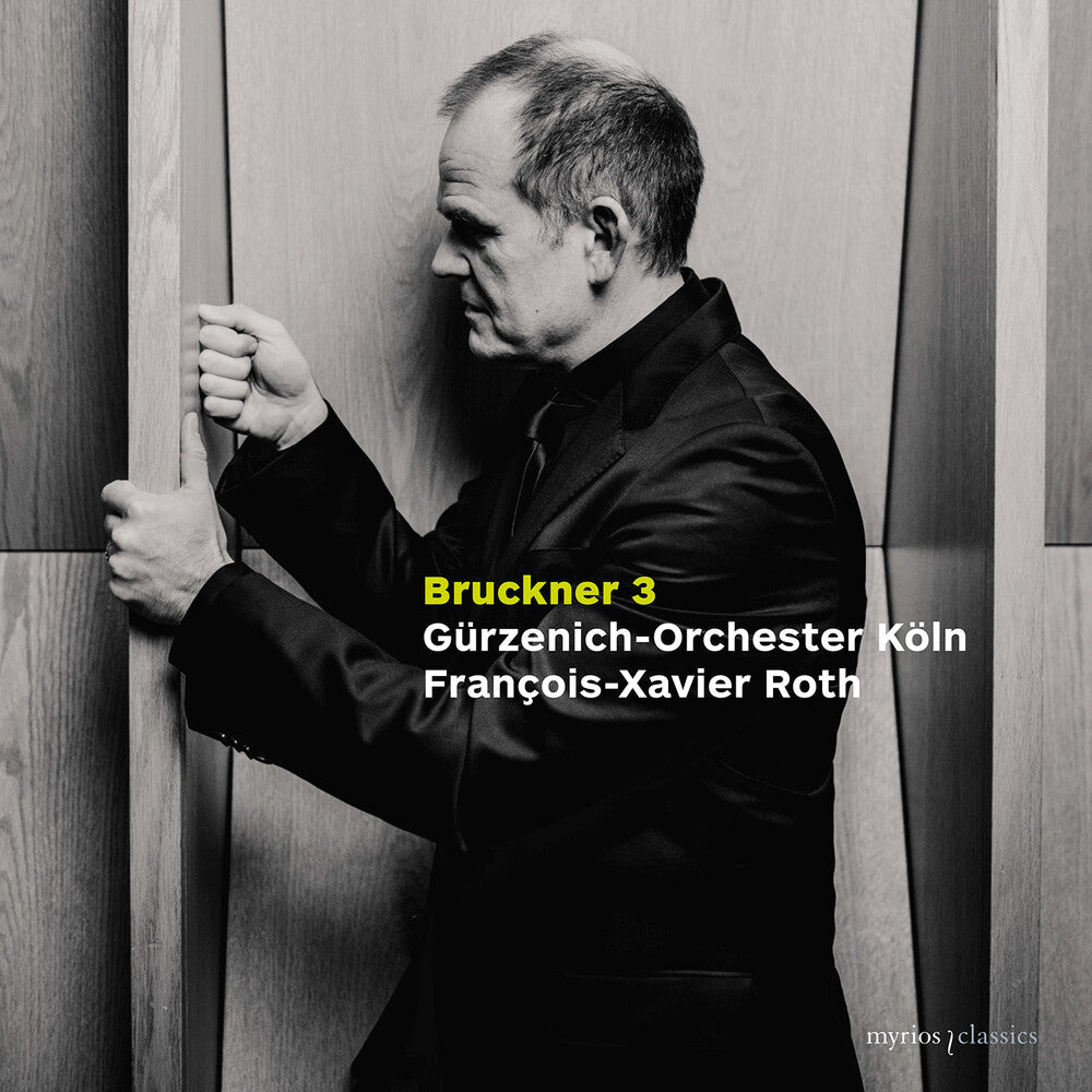Bruckner / Koln - Symphony No. 3 In D Minor, Wab 103 [CD]