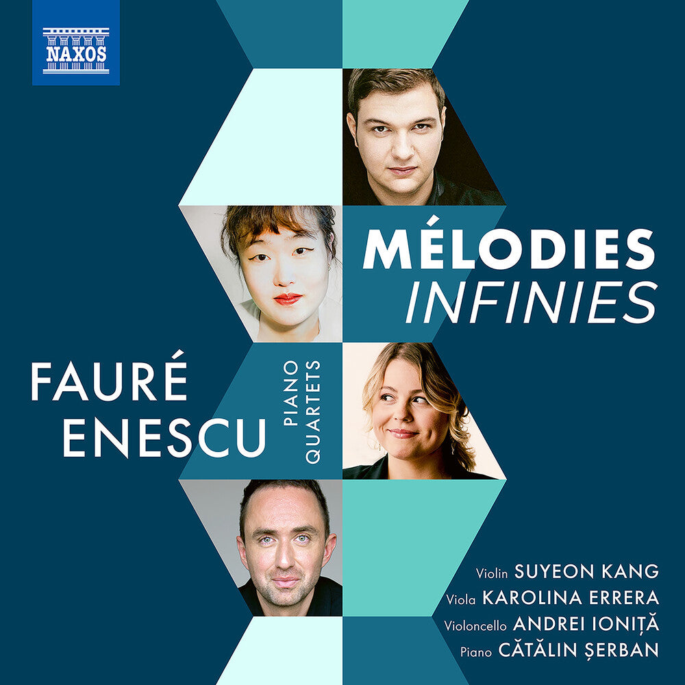 Enescu / Faure / Serban - Melodies Infinies - Piano Quartets [CD]