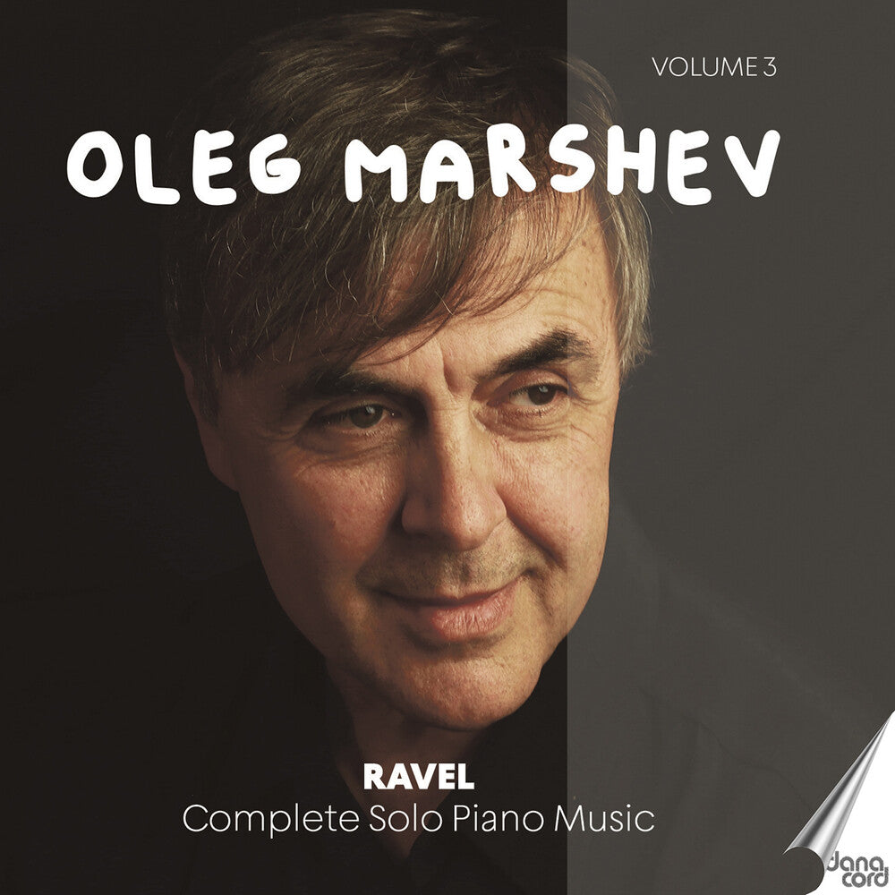 Ravel / Marshev - Complete Solo Piano Music Vol. 3 [CD]