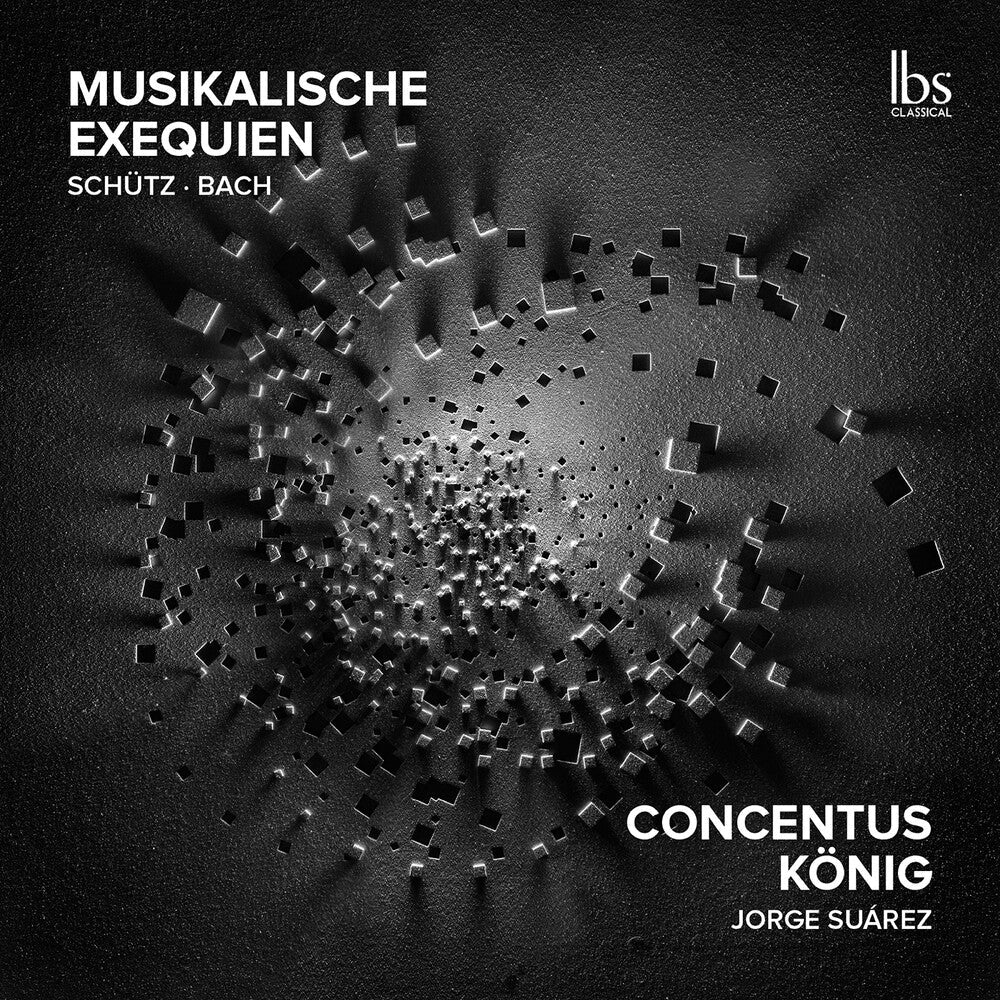 J Bach .S. / Praetorius / Concentus Konig - Musikalische Exequien [CD]