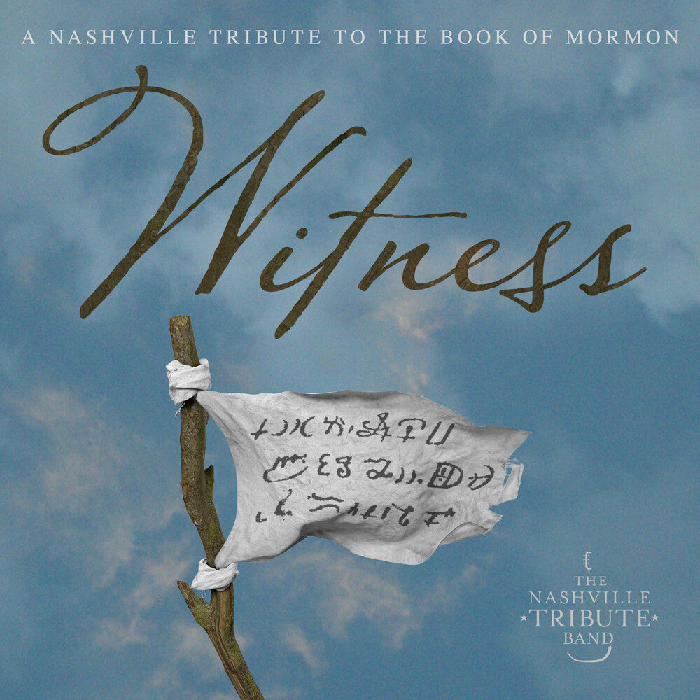 Nashville Tribute Band - Witness: A Nashville Tribute To The Book Of Mormon [CD]
