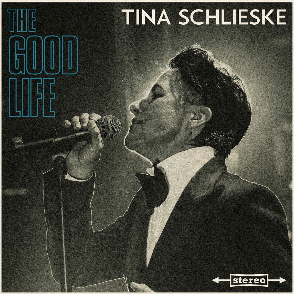 Tina Schlieske - The Good Life [CD]