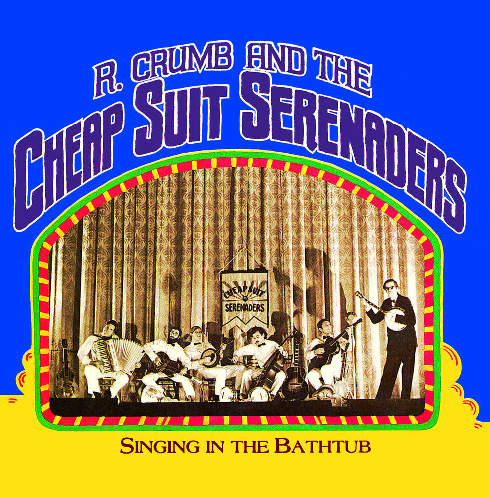 Robert Crumb  & His Cheap Suit Serenaders - Singing In The Bathtub (Rsd) [Record Store Day] Vinyl Record