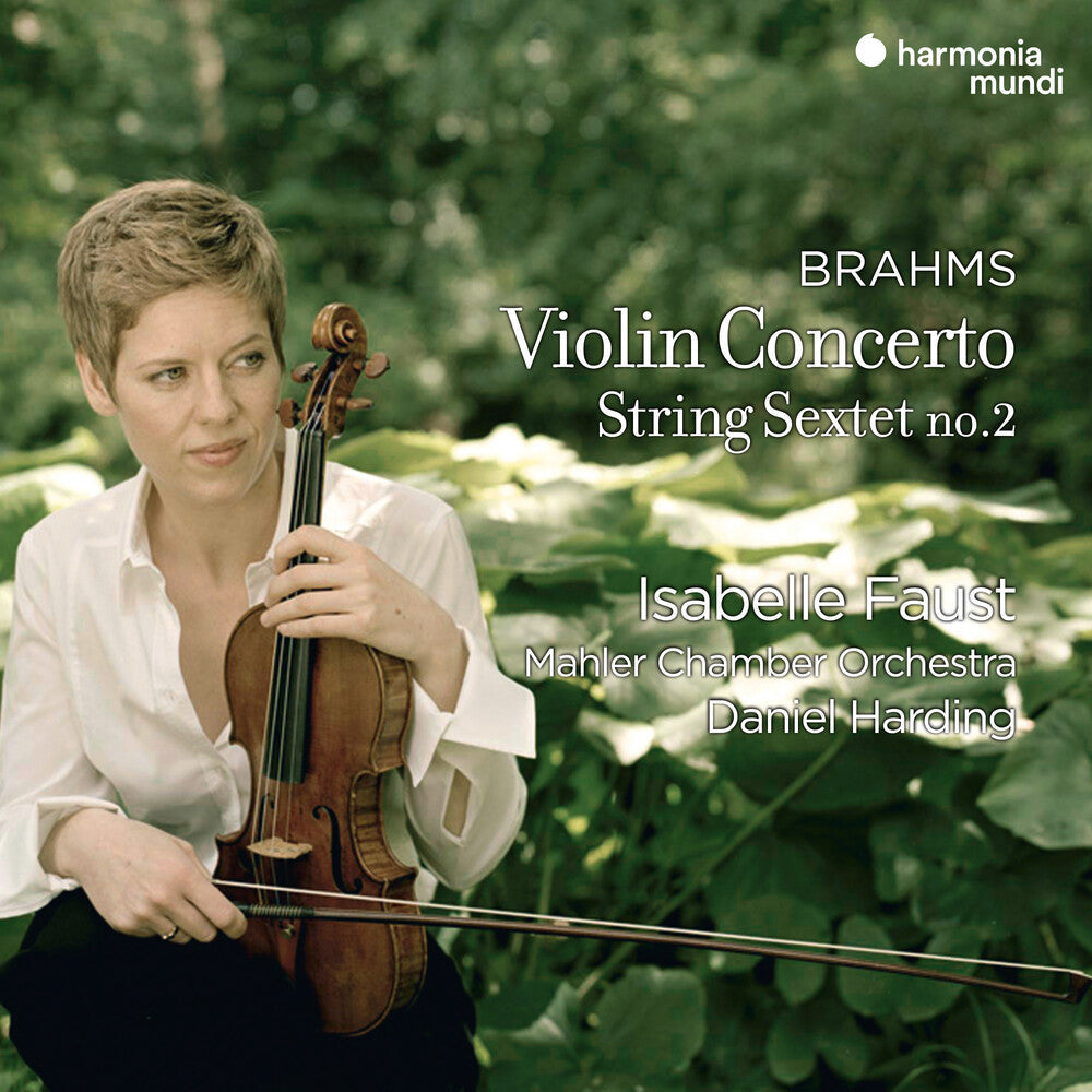Isabelle Faust - Brahms: Violin Concerto & String Sextet No.2 [CD]