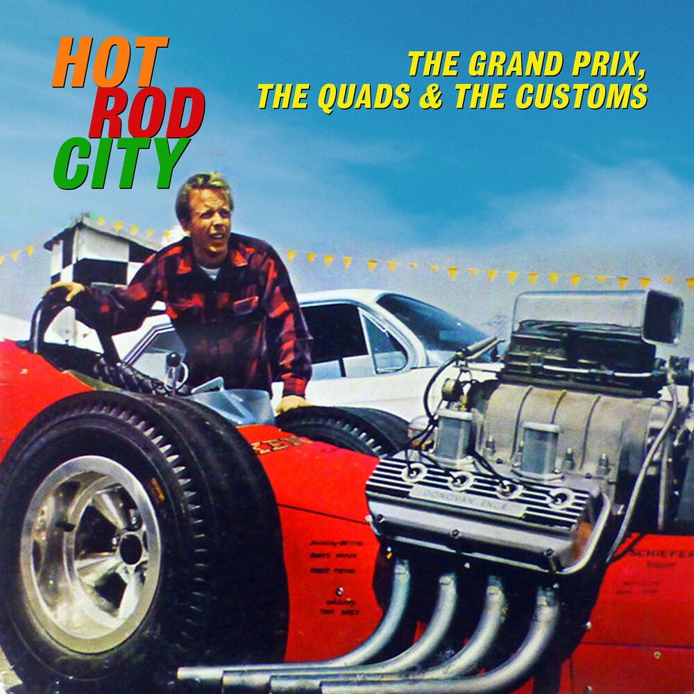 Grand Prix / Quads & The Customs - Hot Rod City (Mod) [CD]