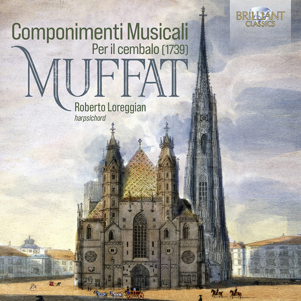 Muffat / Loreggian - Componimenti Musicali Per Il Cembalo (1739) [CD]
