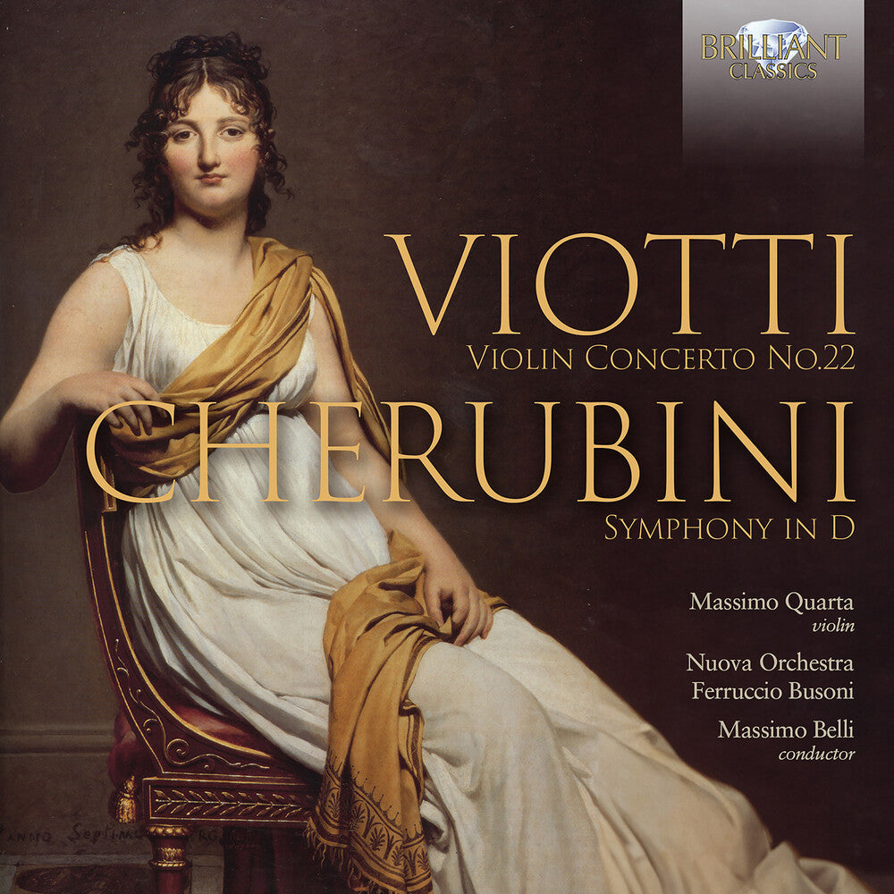 Cherubini / Viotti / Massimo Quarta - Violin Concerto No. 22 Cherubini: Symphony In D [CD]