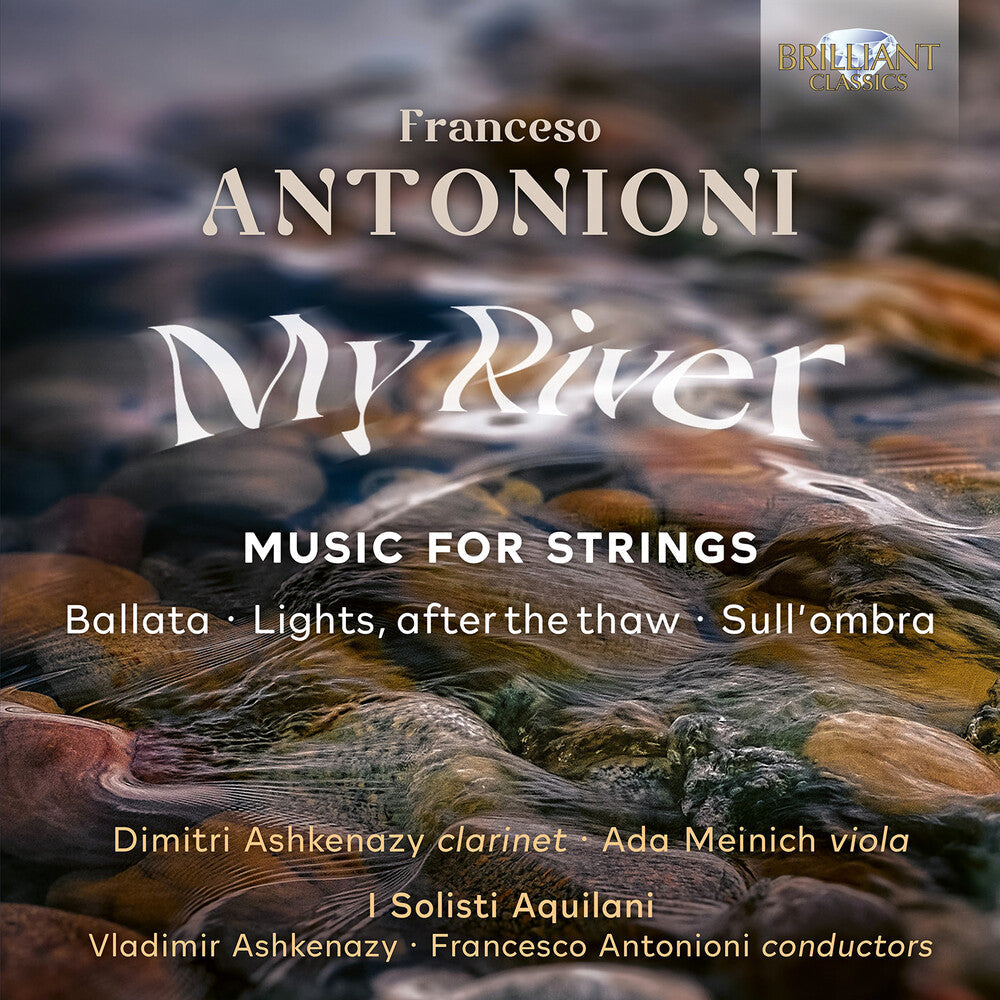 Antonioni / I Solisti Aquilani - My River - Music For Strings [CD]