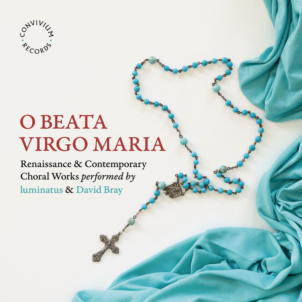 Briggs / Guerrero / Middleton - O Beata Virgo Maria - Renaissance & Contemporary [CD]