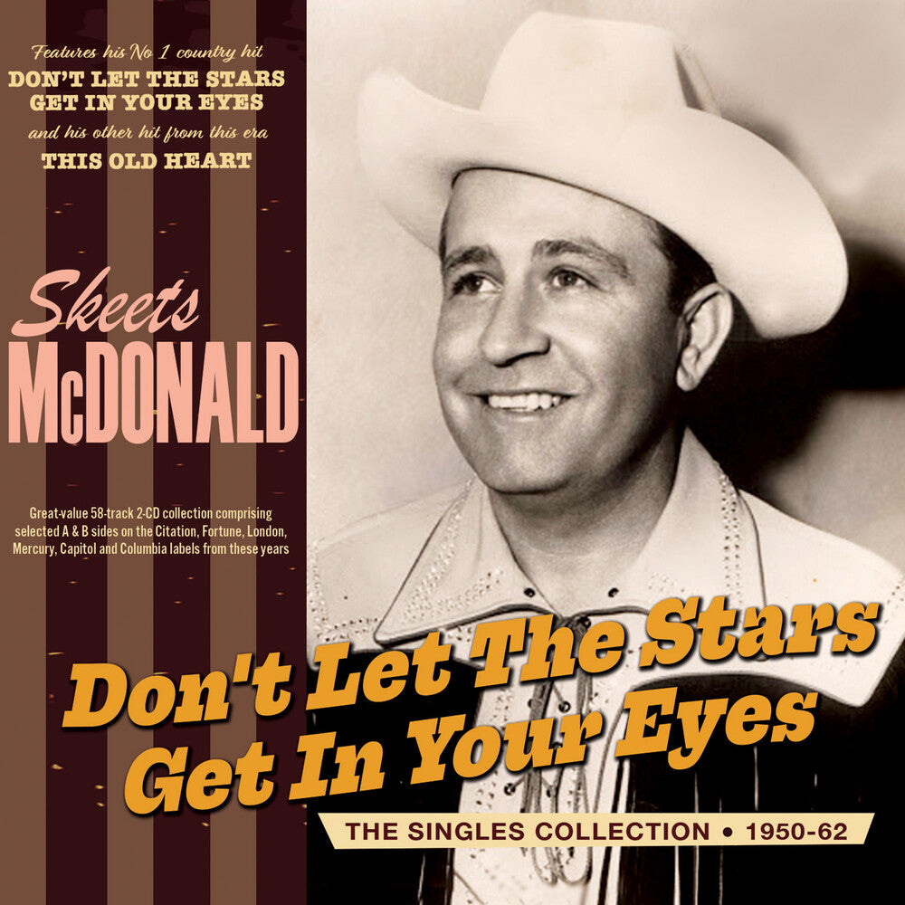 Skeets Mcdonald - Don't Let The Stars Get In Your Eyes: The Singles [CD]