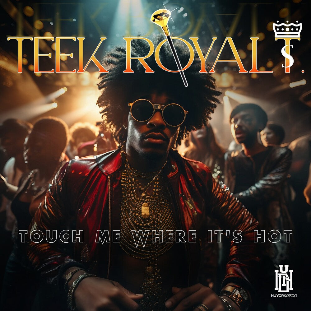 Teek Royal T. - Touch Me Where It's Hot (Mod) [CD]