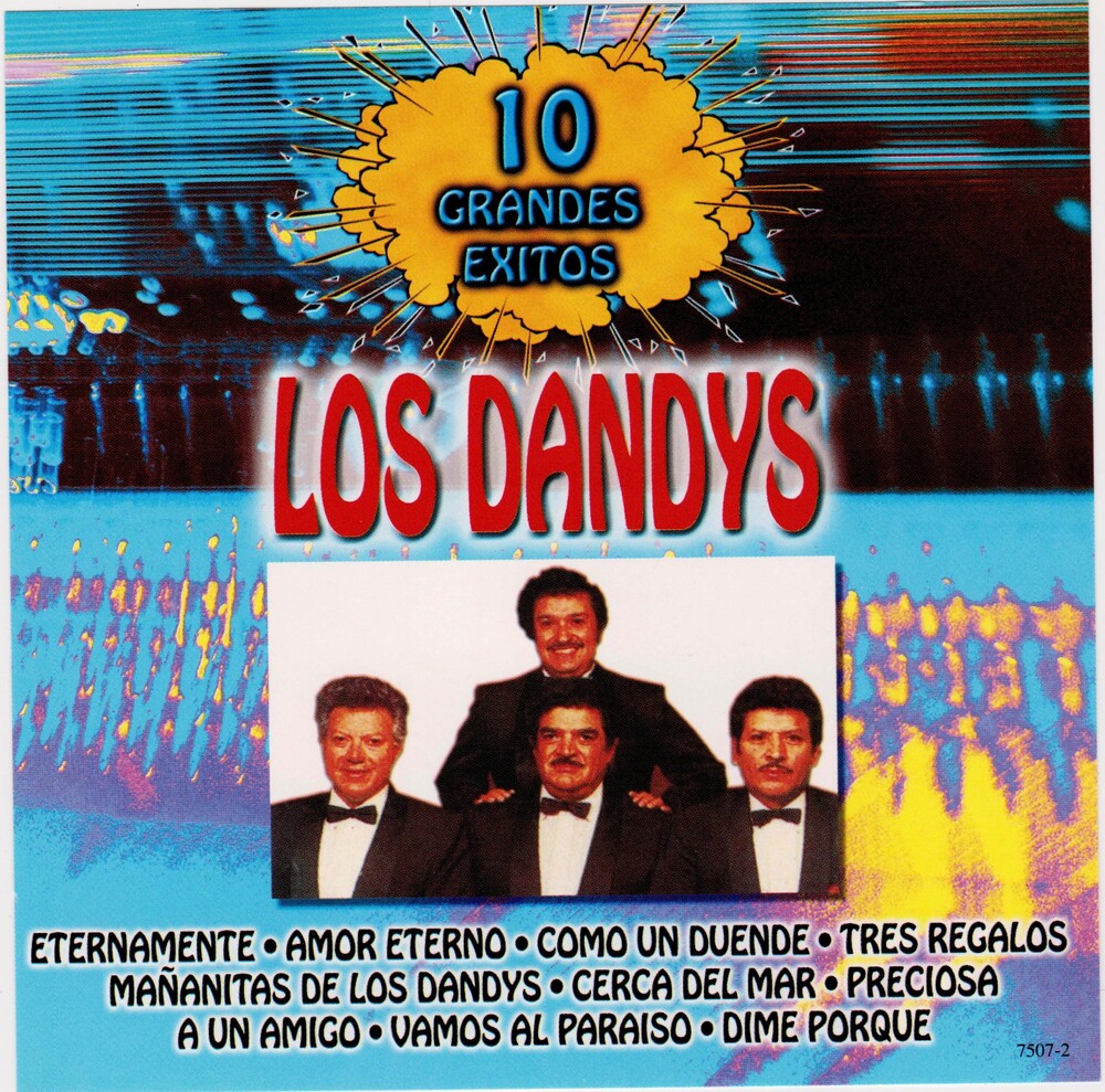 Los Dandys - 10 Grandes Exitos [CD]