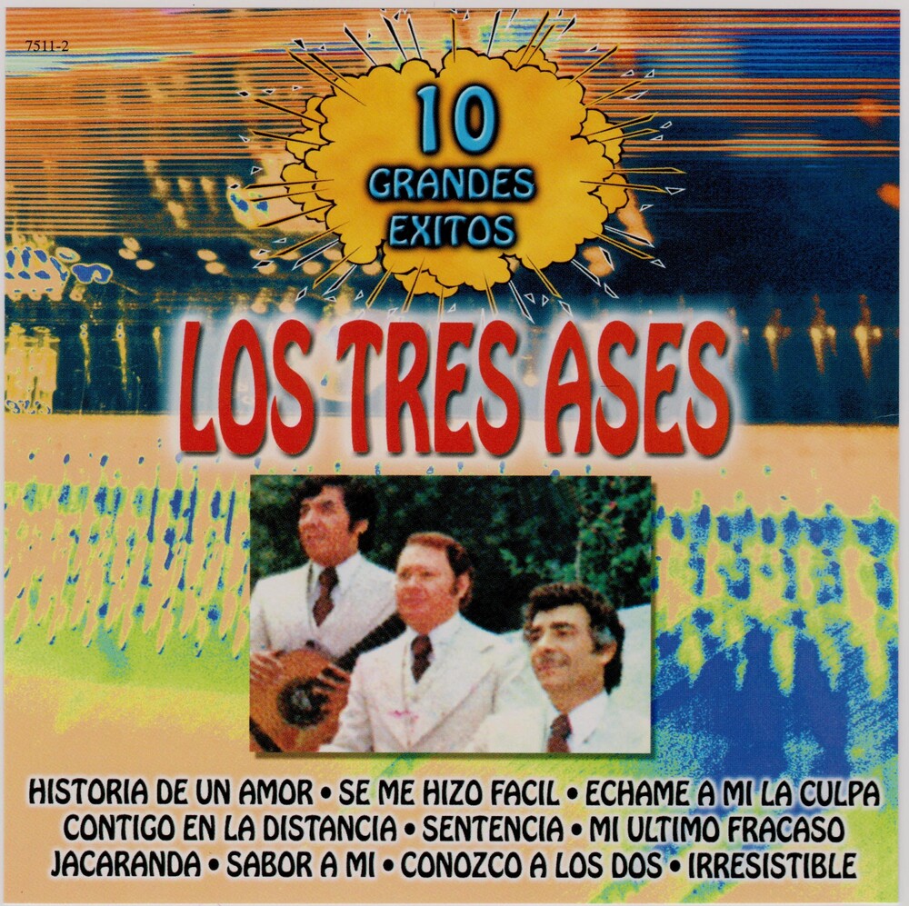 Los Tres Ases - 10 Grandes Exitos [CD]
