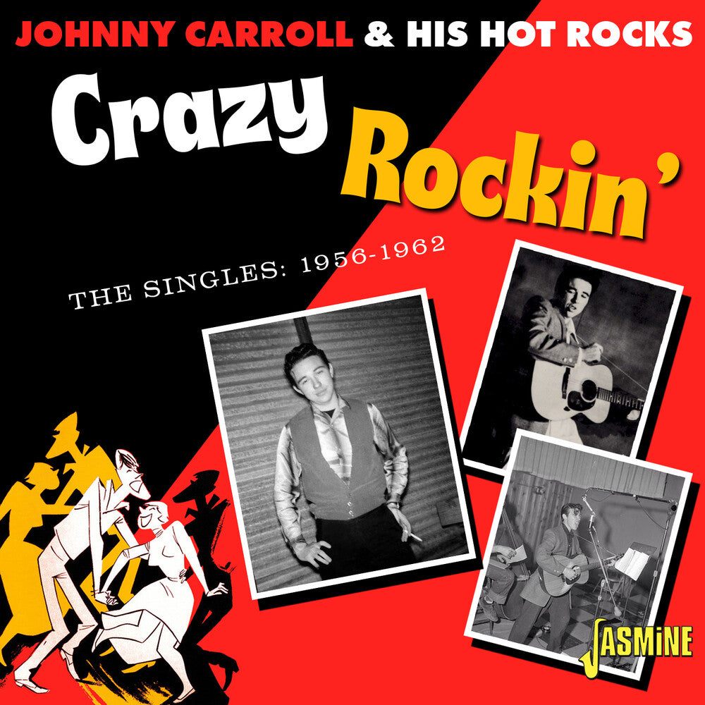 Johnny Carroll  / His Hot Rocks - Crazy Rockin-Singles 1956-1962 Music CD