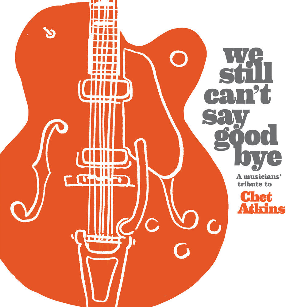 We Still Can't Say Goodbye: A Musicians' / Various - We Still Can't Say Goodbye: A Musicians' / Various [CD]